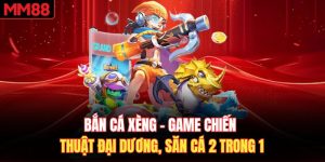 Bắn Cá Xèng - Game Chiến Thuật Đại Dương, Săn Cá 2 Trong 1