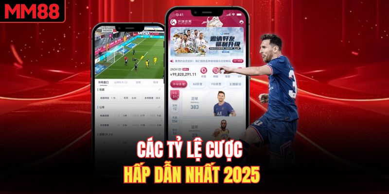 Các tỷ lệ cược hấp dẫn nhất 2025